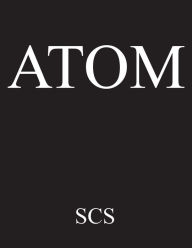 Title: Atom, Author: Stephen C Sutcliffe