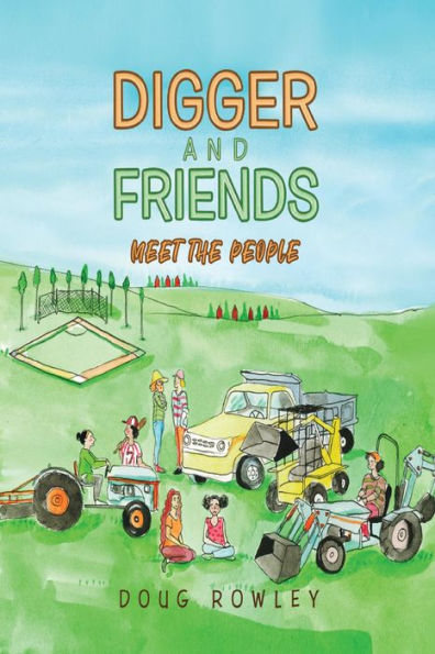 Digger and Friends Meet The People