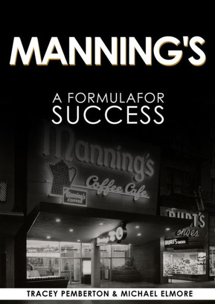 Manning's: A Success Formula: A Success Formula