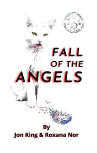 Title: Fall of the Angels, Author: John King