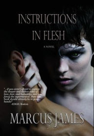 Free downloadable audio books for ipod Instructions in Flesh (English literature) by Marcus James, Marcus James