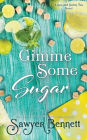 Gimme Some Sugar