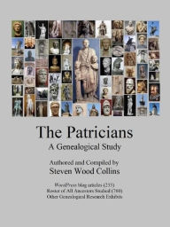 Title: The Patricians, A Genealogical Study, Author: Steven Wood Collins