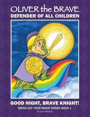 Oliver the Brave: Good Night, Brave Knight