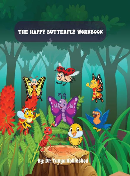 The Happy Butterfly: Workbook
