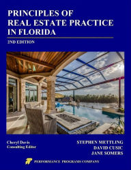 Title: Principles of Real Estate Practice in Florida: 2nd Edition, Author: Stephen Mettling