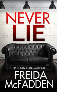 Title: Never Lie, Author: Freida McFadden