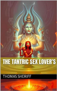 Title: The Tantric Sex Lover's, Author: Hash Blink