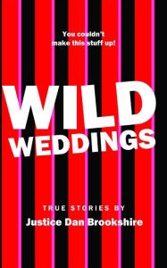Title: Wild Weddings, Author: Dan Brookshire
