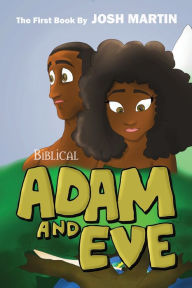 Title: Adam and Eve, Author: Josh Martin
