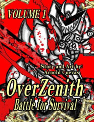 Title: OverZenith: Battle for Survival, Author: Arnold Cuevas