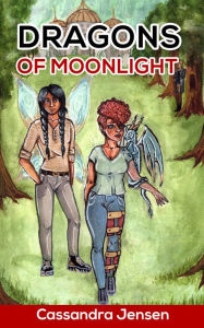 Title: The Children Of Colminon: Dragons of Moonlight, Author: Cassandra Jensen