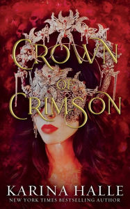 Title: Crown of Crimson (Underworld Gods #2), Author: Karina Halle