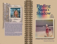 Title: Finding Nana's Shadow, Author: Eileen Lubore