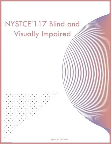 NYSTCE 117 Blind and Visually Impaired