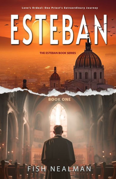 Esteban: Love's Ordeal