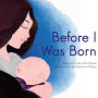 Before I Was Born