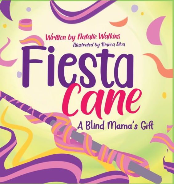 Fiesta Cane: A Blind Mama's Gift