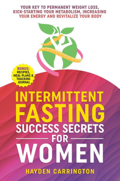 Intermittent Fasting Success Secrets for Women