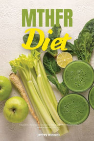 Title: MTHFR Diet: A Beginner's 2-Week Step-by-Step Guide to Managing MTHFR With Food, Includes Sample Recipes and a Meal Plan, Author: Jeffrey Winzant