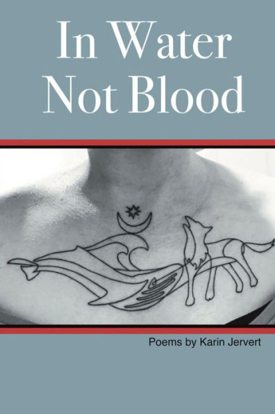 In Water Not Blood: Poems by Sunday