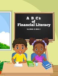 Title: ABC's of Financial Literacy, Author: Aman Westbrooks