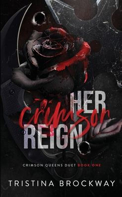 Her Crimson Reign: A Dark Mafia Romance