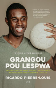 Title: Grangou Pou Lespwa, Author: Ricardo Pierre-Louis