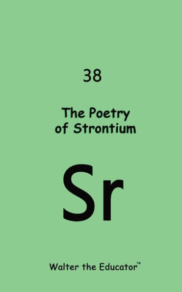 The Poetry of Strontium