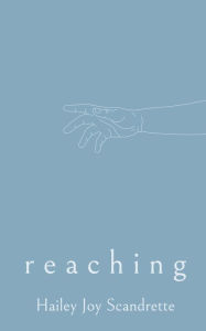 English ebooks download free Reaching by Hailey Joy Scandrette, Hailey Joy Scandrette in English iBook RTF DJVU