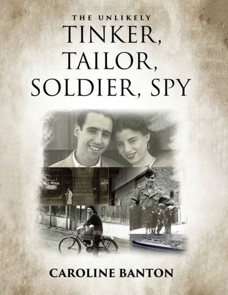 The Unlikely Tinker, Tailor, Soldier, Spy: Soldier, Spy: Soldier, Spy