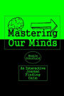 Mastering Our Mind's: Finding Calm