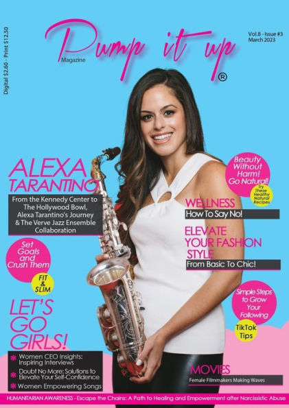 Pump it up Magazine - Celebrating Women's History Month with Alexa Tarantino: Empowering Women