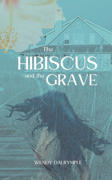 The Hibiscus and the Grave