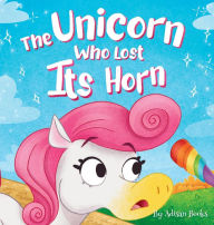 Title: The Unicorn Who Lost Its Horn: A Tale of How to Catch and Spread Kindness, Author: Adisan Books