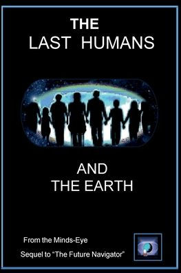 Last Humans and The Earth