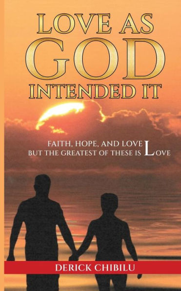 Love As God Intended It