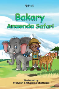 Title: Bakary Anaenda Safari, Author: Fye Network