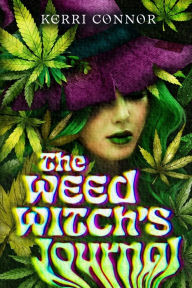 Free downloads ebooks pdf The Weed Witch's Journal