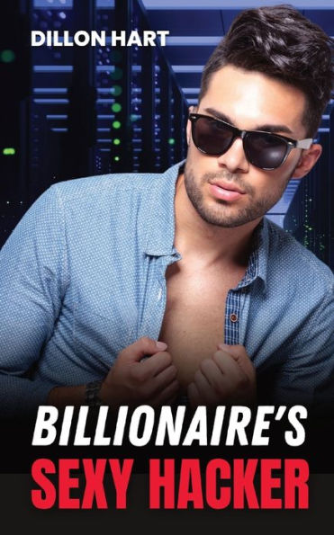 Billionaire's Sexy Hacker: Gay Romance