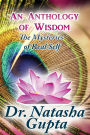An Anthology of Wisdom: The Mysteries of Real Self