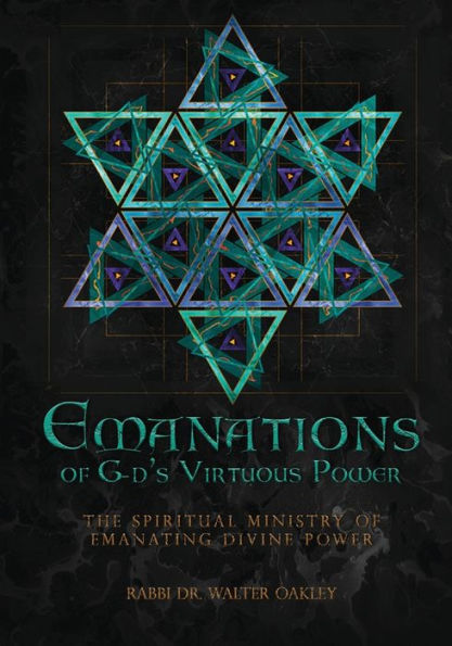 Emanations Of G-ds Virtuous Power: The Spiritual Ministry Emanating Divine Power