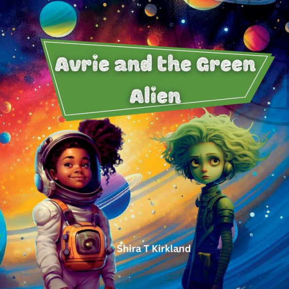 Avrie and the Green Alien