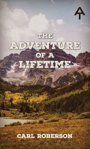 The Adventure of a Lifetime