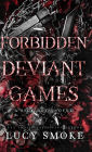 Forbidden Deviant Games