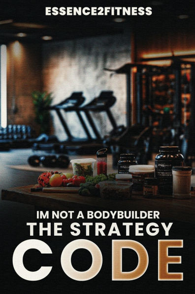 I'm Not a Bodybuilder: The Strategy Code