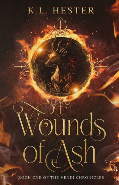 Wounds of Ash: Book one the Vendi Chronicles