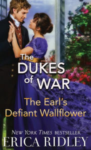 Title: The Earl's Defiant Wallflower, Author: Erica Ridley