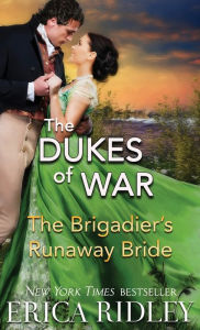 Title: The Brigadier's Runaway Bride, Author: Erica Ridley