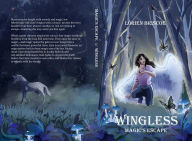 Title: Magic's Escape: Wingless, Author: Lorien R Briscoe